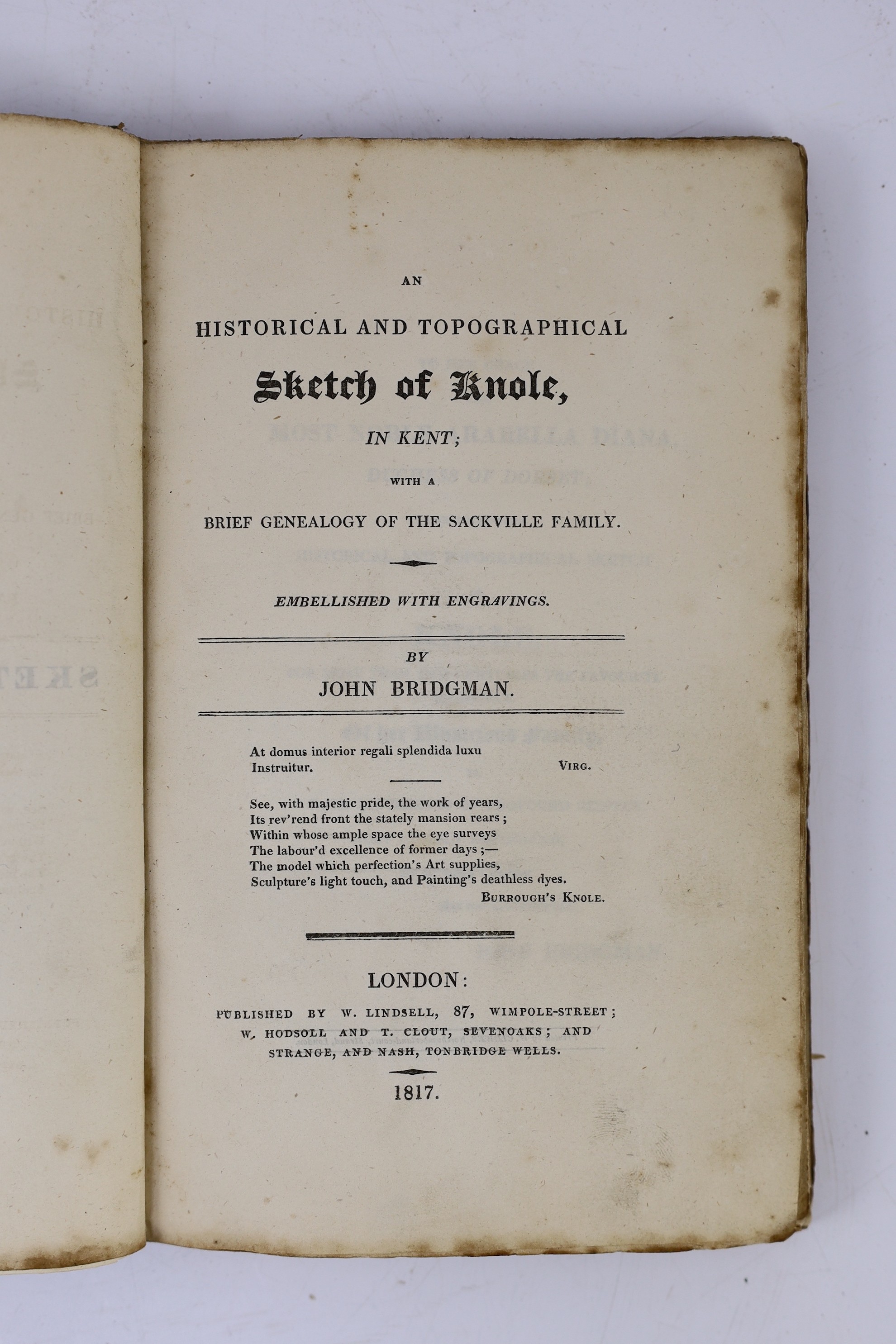 KENT: Bridgman, John - An Historical and Topographical Sketch of Knole ... with a brief Genealogy of the Sackville Family.
